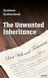 The Unwanted Inheritance - Graham Sutherland - 9783991312222