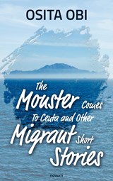 The Monster Comes To Ceuta and Other Migrant Short Stories - Osita Obi - 9783991317340