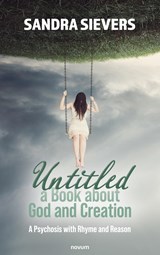 Untitled ¿ a Book about God and Creation - Sandra Sievers - 9783991462682