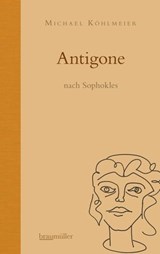 Antigone - Michael Köhlmeier - 9783992003570