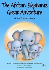 The African Elephants' Great Adventure - Rafat Allam - 9784093927512
