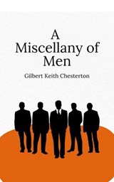 A Miscellany of Men - Gilbert Keith Chesterton - 9784149014807