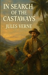 In Search Of The Castaways (Illustrated) - Jules Verne - 9784320676473
