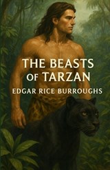 The Beasts Of Tarzan (Illustrated) - Edgar Rice Burroughs - 9784320678125