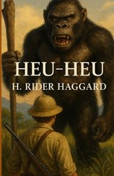 Heu Heu (Illustrated) - H Rider Haggard - 9784320678156