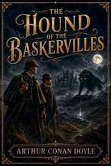 The Hound of the Baskervilles - Sir Arthur Conan Doyle ; Arthur Conan Doyle - 9784772815130