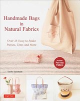 Handmade Bags in Natural Fabrics - Emiko Takahashi - 9784805313169