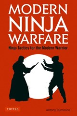 Modern Ninja Warfare - Antony Cummins - 9784805314814