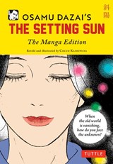 Osamu Dazai's The Setting Sun - Osamu Dazai - 9784805317617