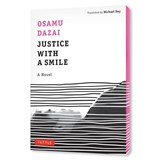 Justice with a Smile - Osamu Dazai - 9784805318720