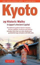 Kyoto, 29 Historic Walks in Japan's Ancient Capital - John H. Martin - 9784805319673