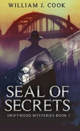 Seal of Secrets - William J Cook - 9784824150554