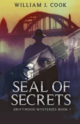 Seal of Secrets - William J Cook - 9784824150561