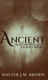 Ancient - Walter J M Brown - 9784824157522