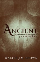 Ancient - Walter J M Brown - 9784824157539