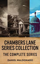 Chambers Lane Series Collection - Daniel Maldonado - 9784824176615