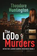 The LoDo Murders - Theodore Huntington - 9784824187031