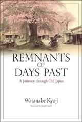 Remnants of Days Past - Watanabe Kyoji - 9784866581408