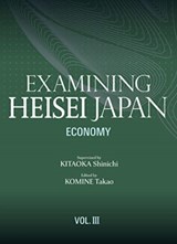 Examining Heisei Japan - Shinichio Kitaoka - 9784866582276