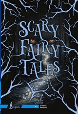 Scary Fairy Tales. A1 - Collection - 9785171662882