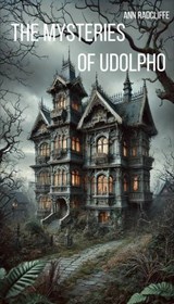 The Mysteries of Udolpho - Ann Radcliffe - 9785171729943