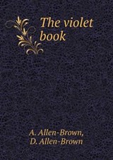 The Violet Book - A Allen-Brown ; D Allen-Brown - 9785518430570