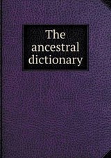 The Ancestral Dictionary - John Osborne Austin - 9785519267441