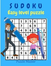 Sudoku Easy Level Puzzle - Relax and Solve Easy Sudoku with Solutions at the End of The Book