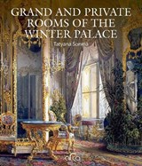 Grand and private rooms of the winter palace - tatyana sonina - 9785912084133