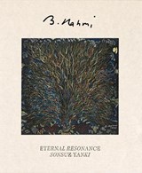 Bedri Rahmi Eyüboglu: Sonsuz Yanki - Mehmet Eyüboglu ; Burcu Pelvanoglu ; Bahar Ahu Sagin ; Emre Zeytinoglu - 9786055815660