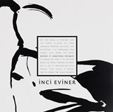 Inci Eviner: Behind It Something Intimate -  - 9786055815691