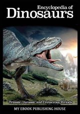 Encyclopedia of Dinosaurs - MY EBOOK,  Publishing House - 9786068846675