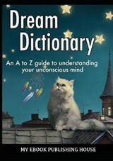 Dream Dictionary - PUBLISHING HOUSE,  My Ebook - 9786068877525