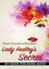 Lady Audley's Secret - BRADDON,  Mary Elizabeth - 9786069834428