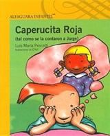 Caperucita Roja (Tal Como Se La Contaron a Jorge) -  - 9786070118241