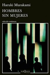 Hombres sin mujeres / Men Without Women