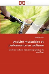 Activité musculaire et performance en cyclisme