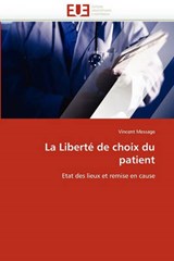 La Liberté de choix du patient - Message, Vincent - 9786131524455