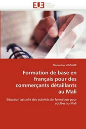 Formation de base en français pour des commerçants détaillants au Mali