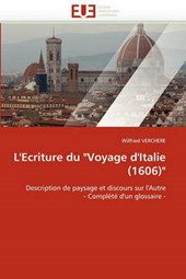 L'Ecriture du "Voyage d'Italie (1606)"