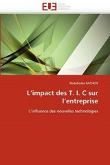 L'impact des T. I. C sur l'entreprise - RACHEDI, Abdelkader - 9786131578151