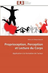 Proprioception, Perception et Lecture du Corps