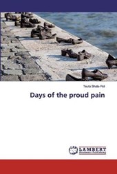 Days of the proud pain