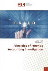 Principles of Forensic Accounting Investigation - Alain Ndedi ; Jules Banaken - 9786138449508