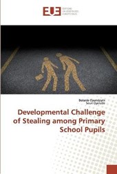 Developmental Challenge of Stealing among Primary School Pupils