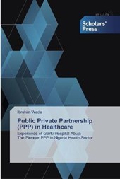 Public Private Partnership (PPP) in Healthcare