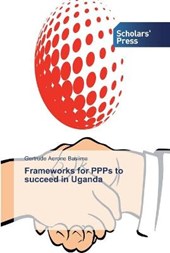 Frameworks for PPPs to succeed in Uganda