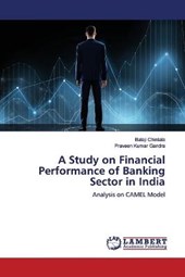 A Study on Financial Performance of Banking Sector in India