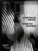 Kinetic Visions - Monika Zombori - 9786156982193