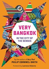 Very Bangkok: In the City of the Senses